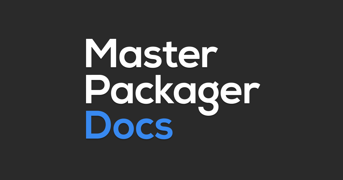 26.1.9574 (19 March 2026) | Master Packager documentation